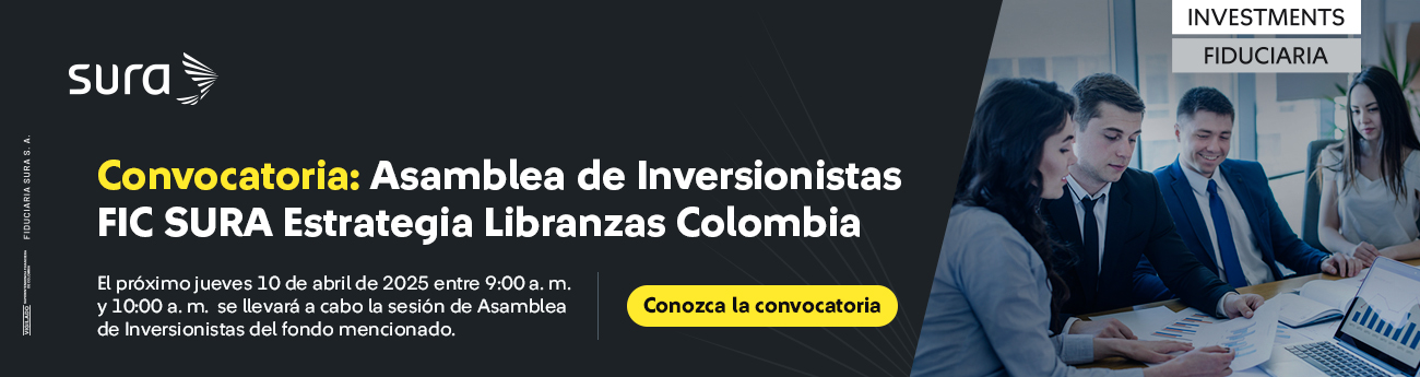 Convocatoria Asamblea de inversionistas FIC SURA Estrategia Libranzas Colombia